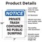 Signmission Private Container No Public Dumping, 7 in W x Rectangle, Aluminum OS-2PACK-NS-A-710-V-16412 - alternate 2